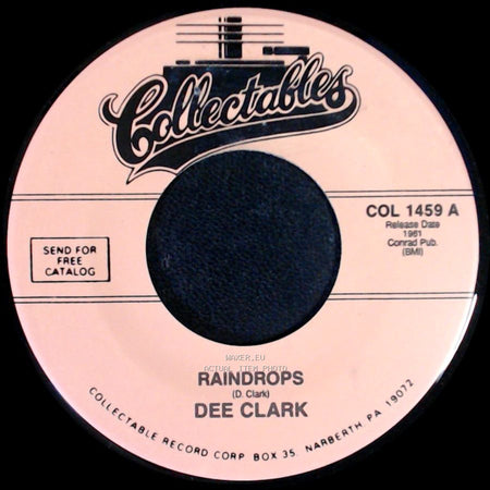 Dee Clark - Raindrops / I Want To Love You side A