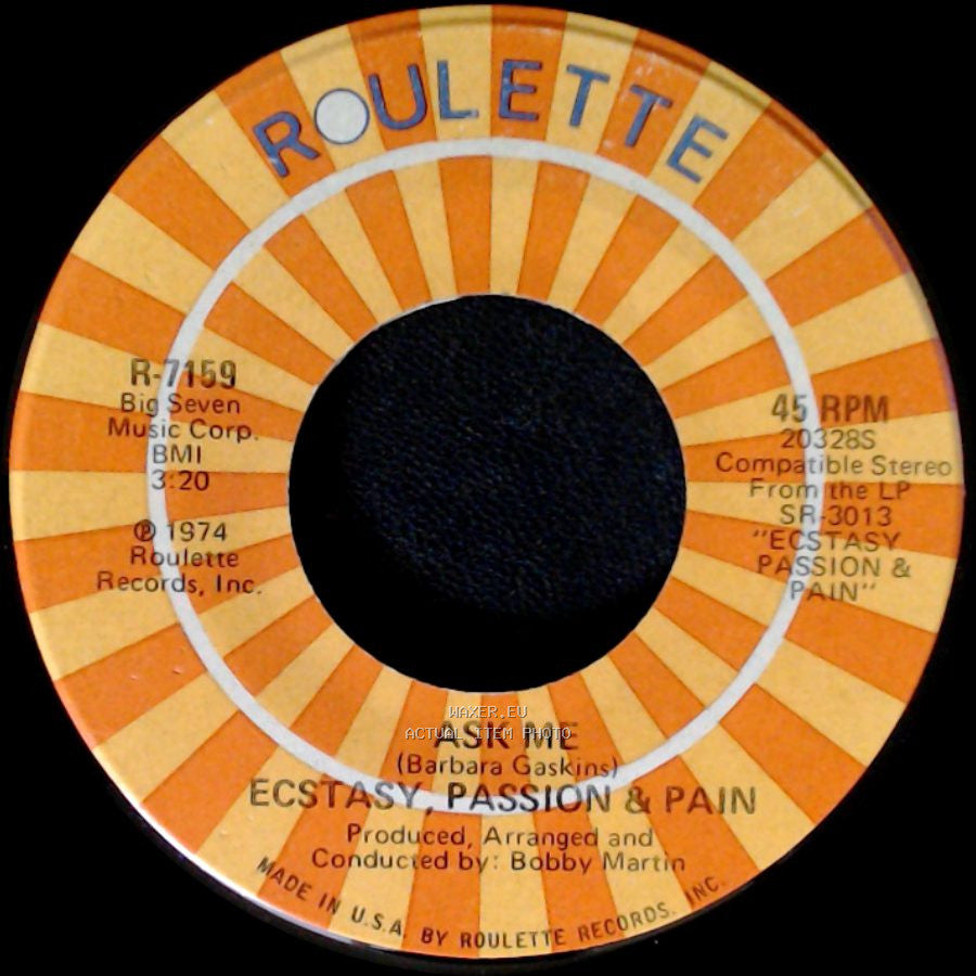 Ecstasy, Passion & Pain - Ask Me / I'll Take The Blame side A