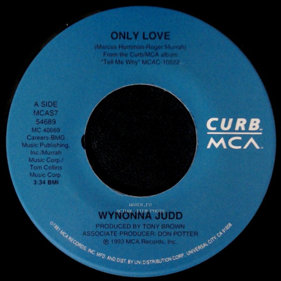 Wynonna Judd - Only Love / Just Like New side A