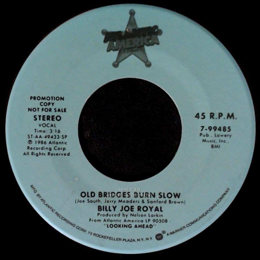 Billy Joe Royal - Old Bridges Burn Slow / Old Bridges Burn Slow side B