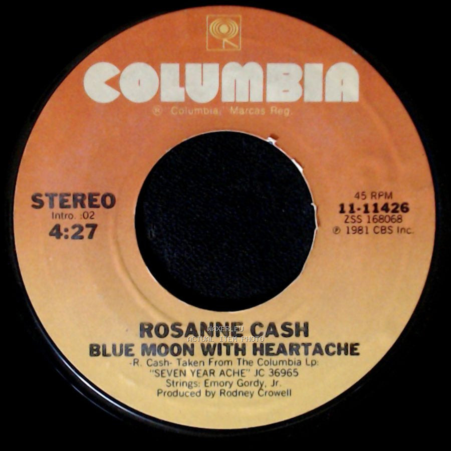 Rosanne Cash - Blue Moon With Heartache / Seven Year Ache side A