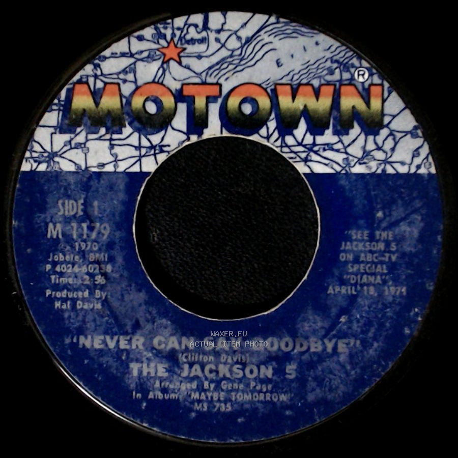 The Jackson 5 - Never Can Say Goodbye / She's Good side A