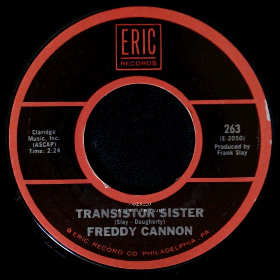 Freddy Cannon - Palisades Park / Transistor Sister side B