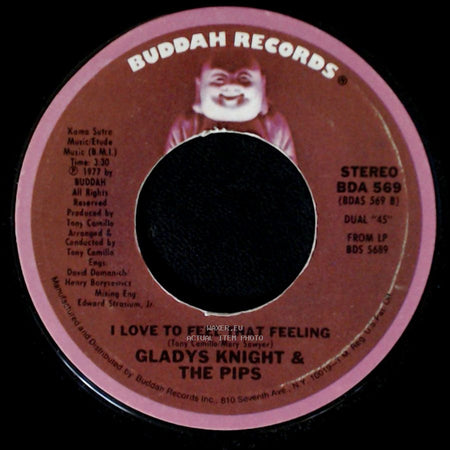 Gladys Knight & The Pips - I Love To Feel That Feeling / Baby Don't Change Your Mind side A