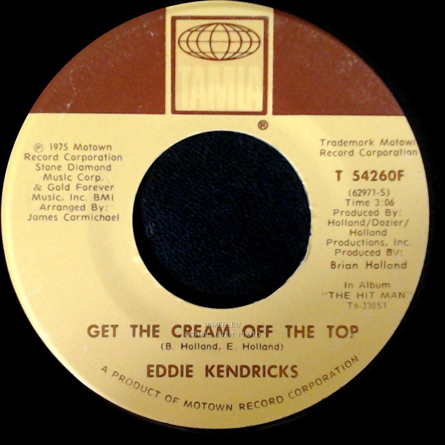 Eddie Kendricks - Honey Brown / Get The Cream Off The Top side B