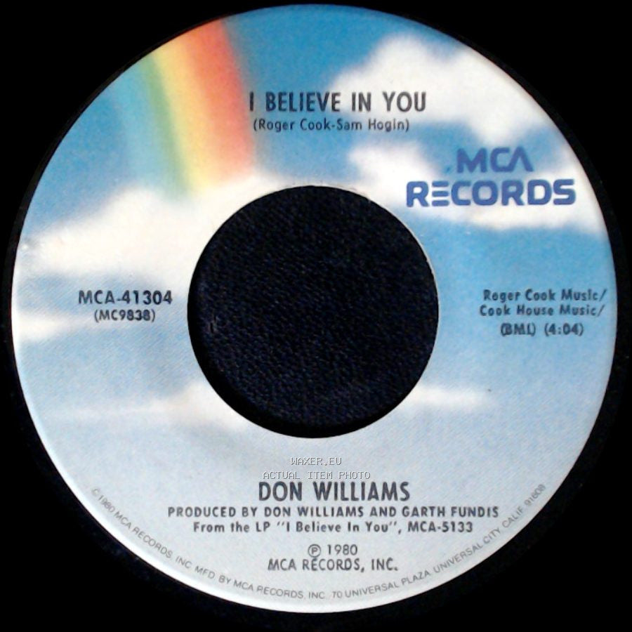 Don Williams - I Believe In You / It Only Rains On Me side A