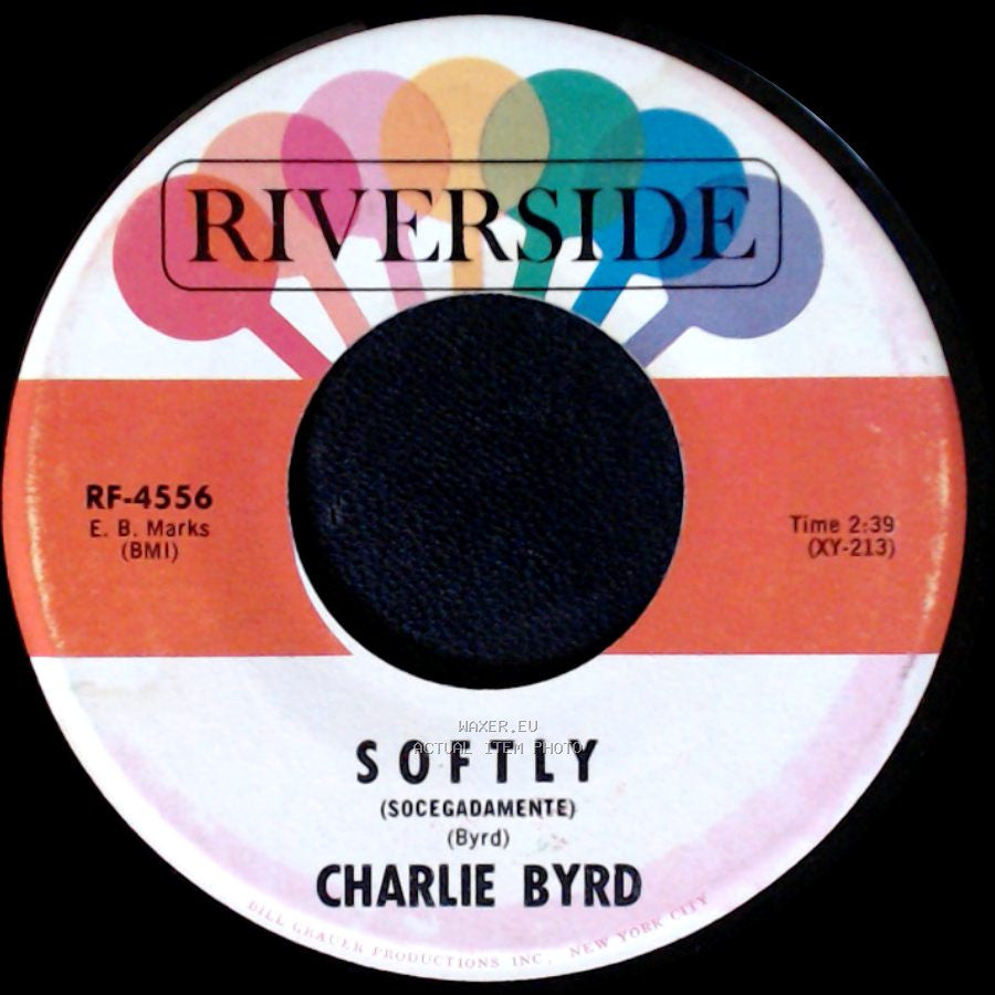 Charlie Byrd - Softly (Sosegadamente) / Longing For Bahia (Saudade Da Bahia) side A