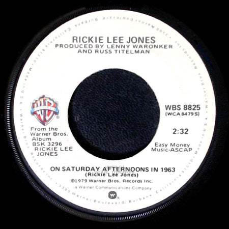 Rickie Lee Jones - On Saturday Afternoons In 1963 / Chuck E.'s In Love side A