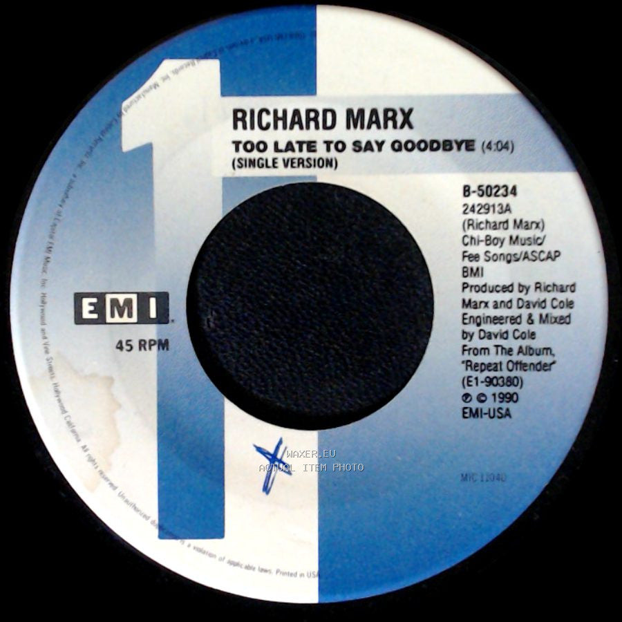 Richard Marx - Too Late To Say Goodbye (Single Version) / Real World (Lp Version) side A