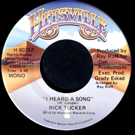 Rick Tucker - I Heard A Song / I Heard A Song side B