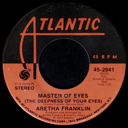 Aretha Franklin - Master Of Eyes (The Deepness Of Your Eyes) / Moody’S Mood For Love side A