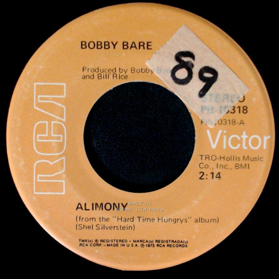 Bobby Bare - Alimony / Daddy's Been Around The House Too Long side A
