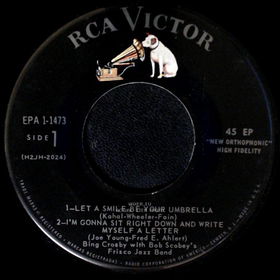 Bing Crosby With Bob Scobey's Frisco Jazz Band - Let A Smile Be Your Umbrella / I'm Gonna Sit Right Down And Write Myself A Letter / Along The Way To Waikiki / Exactly Like You side A