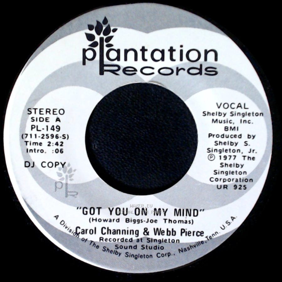 Carol Channing & Webb Pierce - Got You On My Mind / Got You On My Mind side A