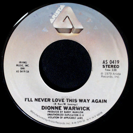Dionne Warwick - I'll Never Love This Way Again / In Your Eyes side A