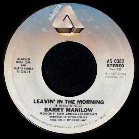 Barry Manilow - Leavin’ In The Morning / Somewhere In The Night side A