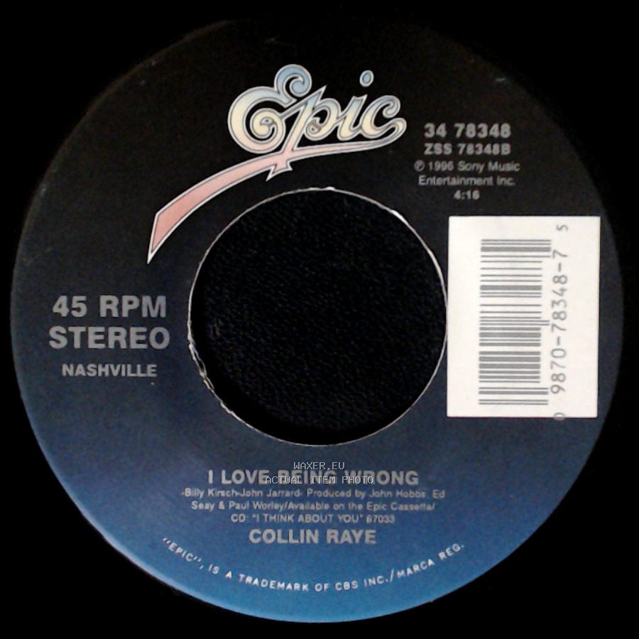 Collin Raye - Love Remains / I Love Being Wrong side B