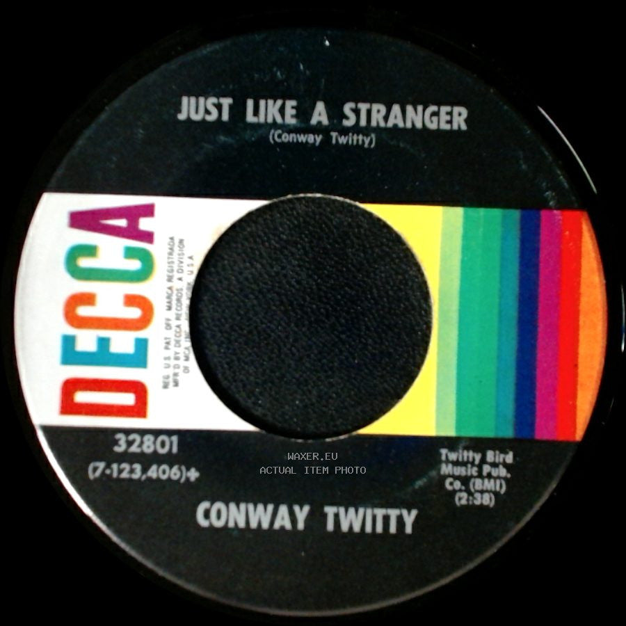 Conway Twitty - How Much More Can She Stand / Just Like A Stranger side B