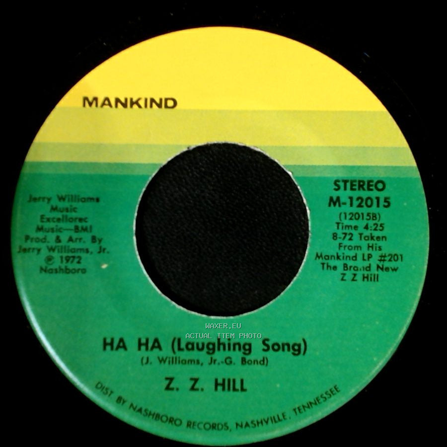 Z. Z. Hill - Ha Ha (Laughing Song) / It Ain't No Use side A