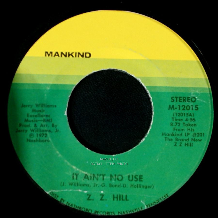 Z. Z. Hill - Ha Ha (Laughing Song) / It Ain't No Use side B