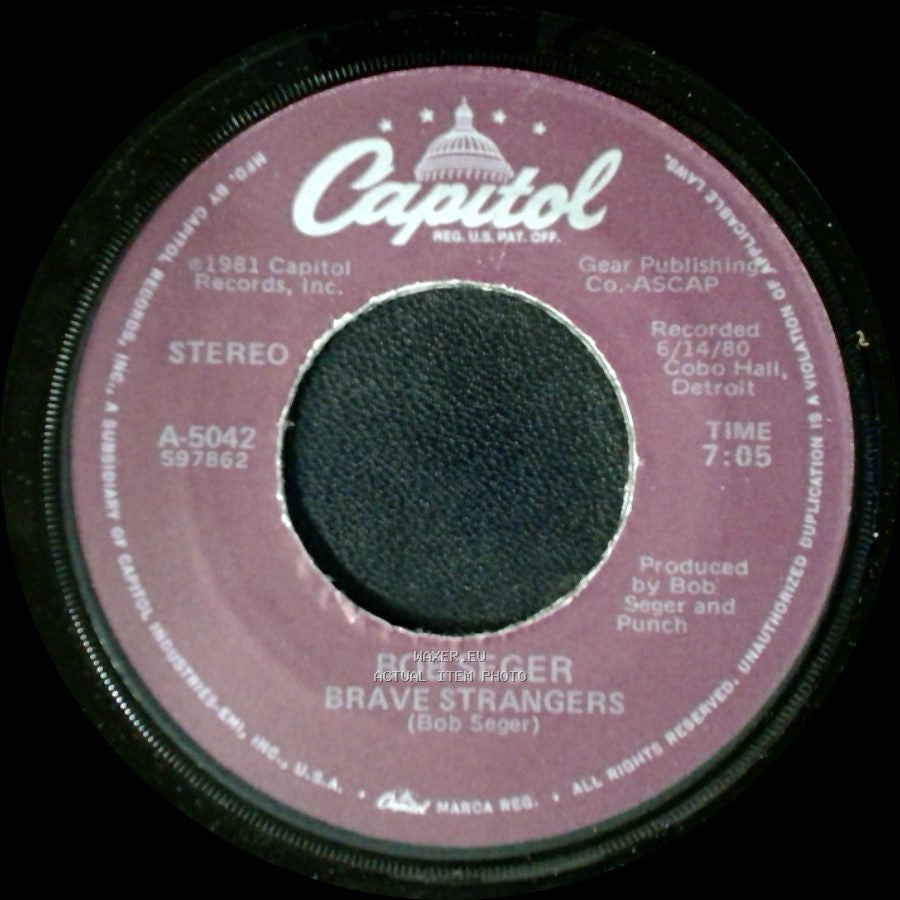 Bob Seger - Brave Strangers / Tryin' To Live My Life Without You side A