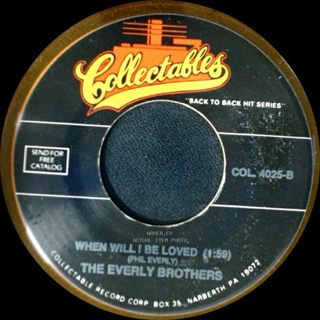 The Everly Brothers - When Will I Be Loved / Let It Be Me side A