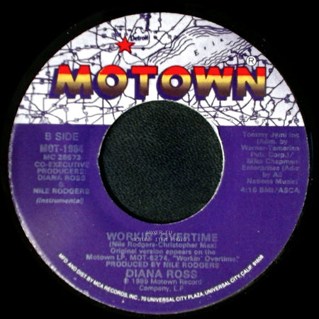 Diana Ross - Workin' Overtime / Workin' Overtime side B