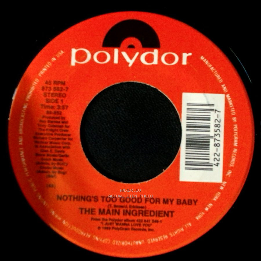 The Main Ingredient - Nothing's Too Good For My Baby / Everybody Plays The Fool side A