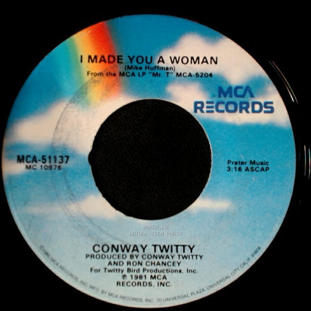 Conway Twitty - I Made You A Woman / Tight Fittin' Jeans side A