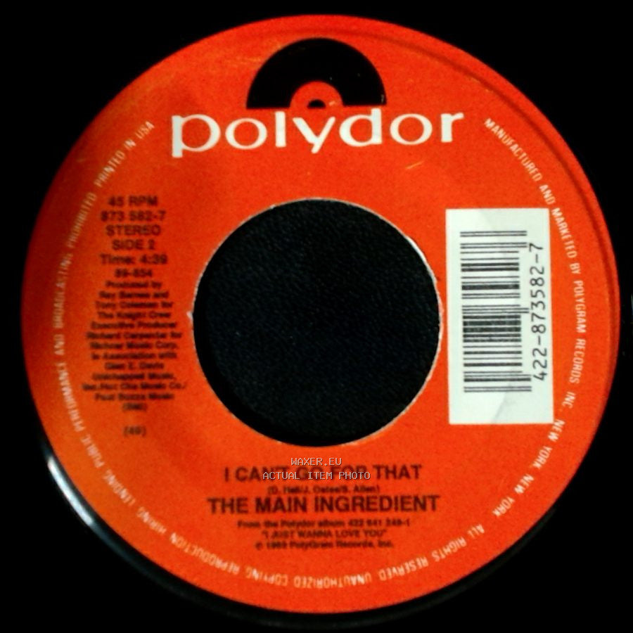 The Main Ingredient - Nothing's Too Good For My Baby / I Can't Go For That side B
