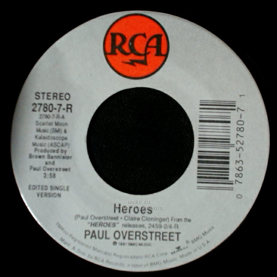 Paul Overstreet - Heroes / Straight And Narrow side A