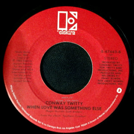 Conway Twitty - When Love Was Something Else / Slow Hand side A