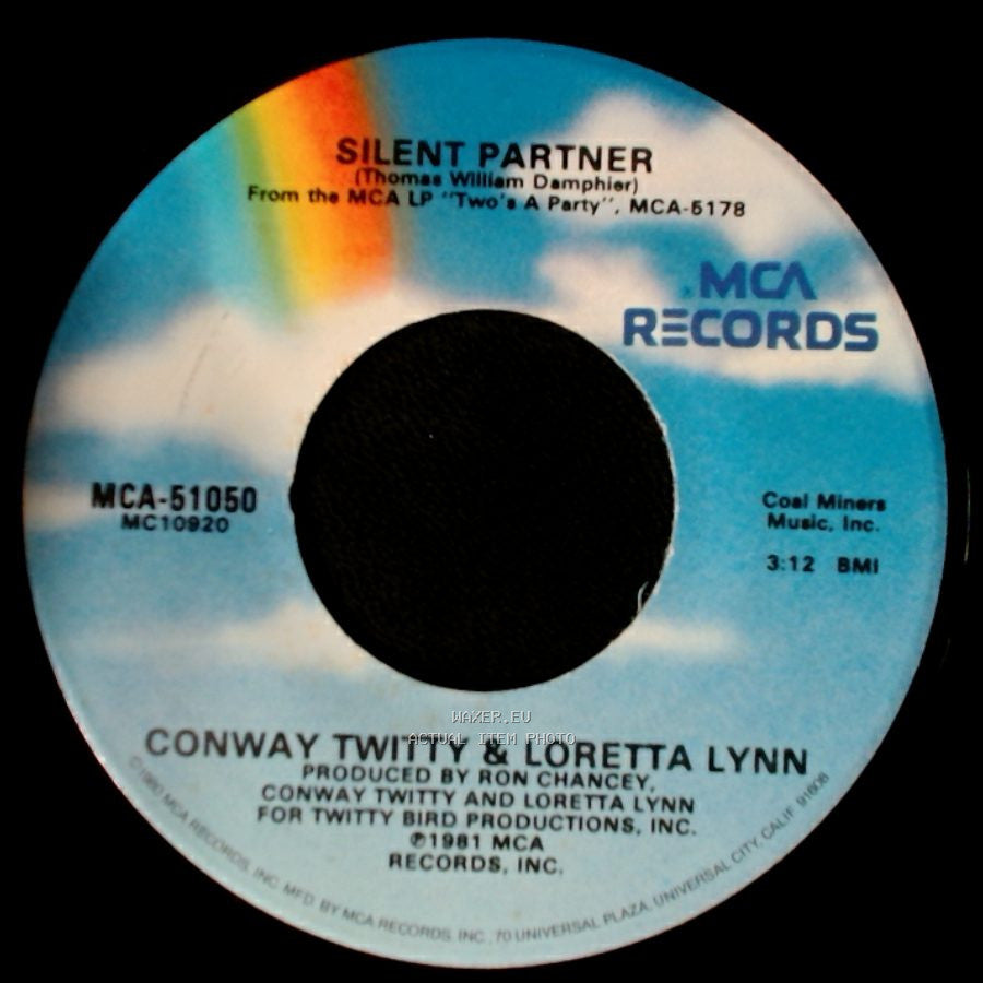 Conway Twitty & Loretta Lynn - Lovin’ What Your Lovin’ Does To Me / Silent Partner side B