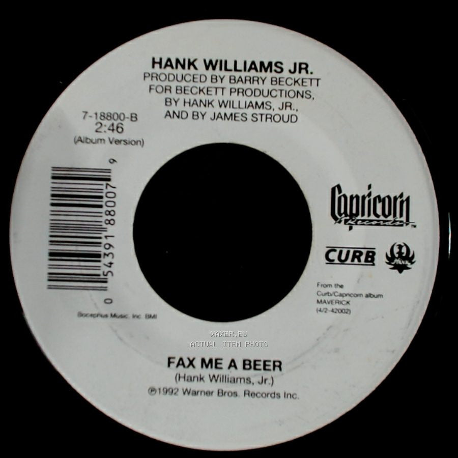 Hank Williams Jr. - Fax Me A Beer / -Lyin' Jukebox side A