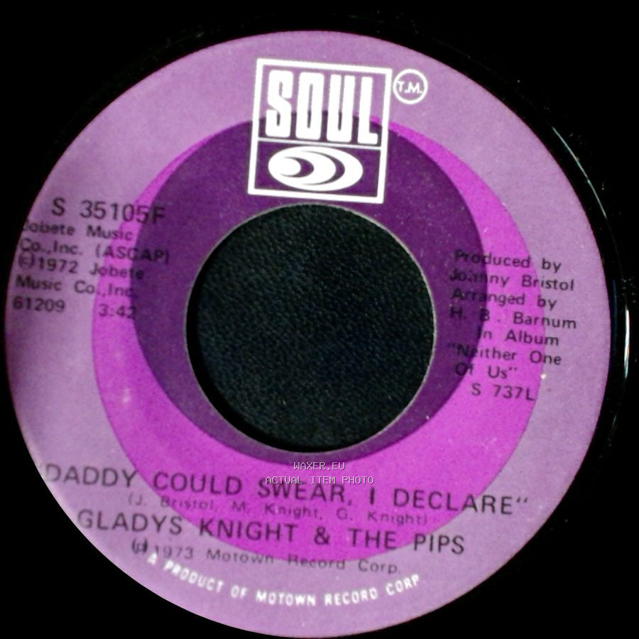 Gladys Knight & The Pips - Daddy Could Swear, I Declare / For Once In My Life side A