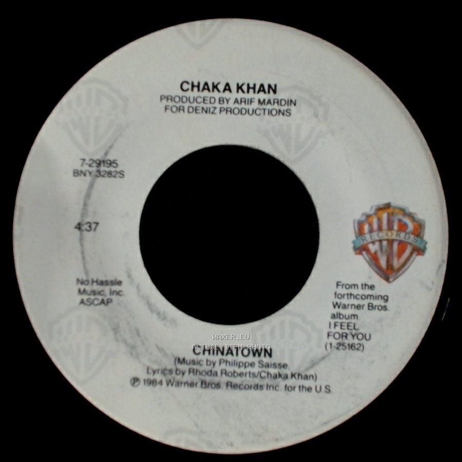 Chaka Khan - Chinatown / I Feel For You side A