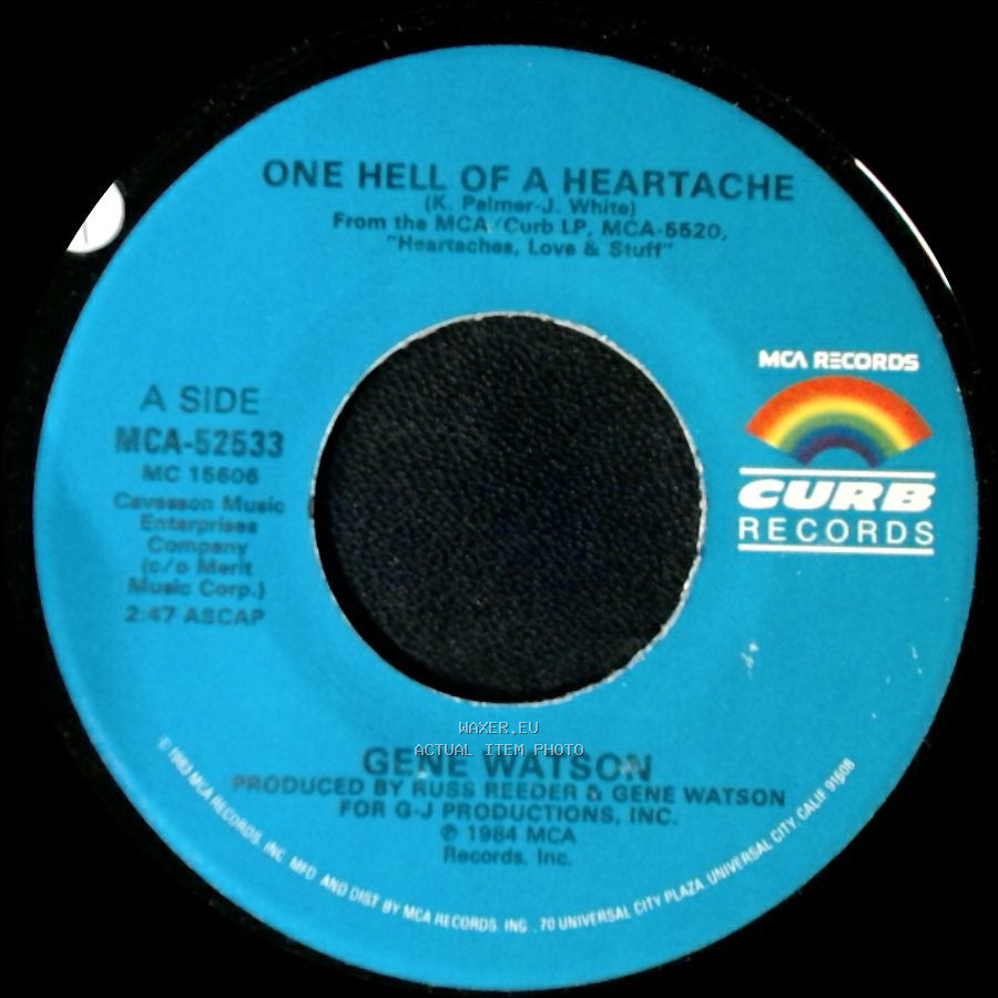 Gene Watson - One Hell Of A Heartache / Sailing Home To Me side A