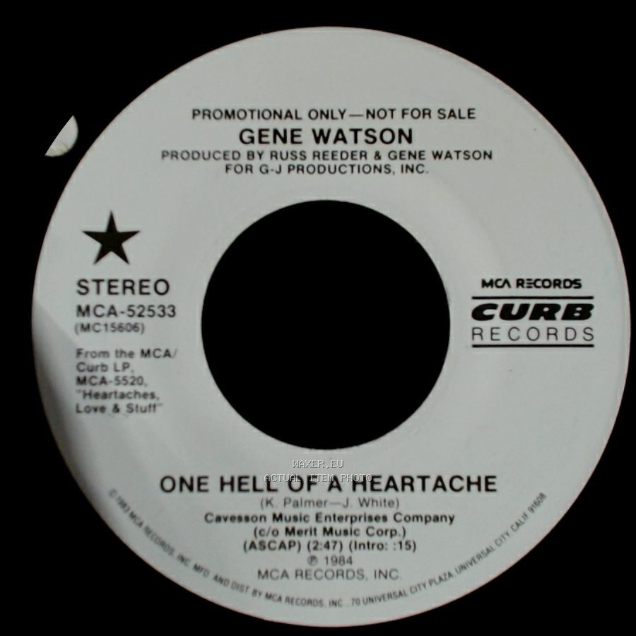Gene Watson - One Hell Of A Heartache / One Hell Of A Heartache side A