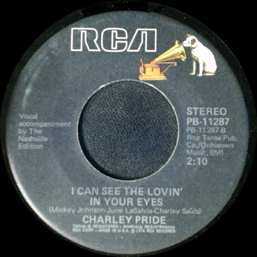 Charley Pride - I Can See The Lovin’ In Your Eyes / When I Stop Leaving (I'll Be Gone) side A
