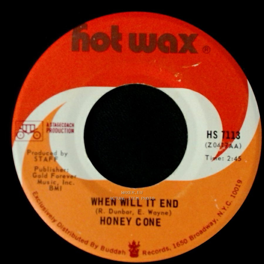 Honey Cone - When Will It End / The Day I Found Myself side A