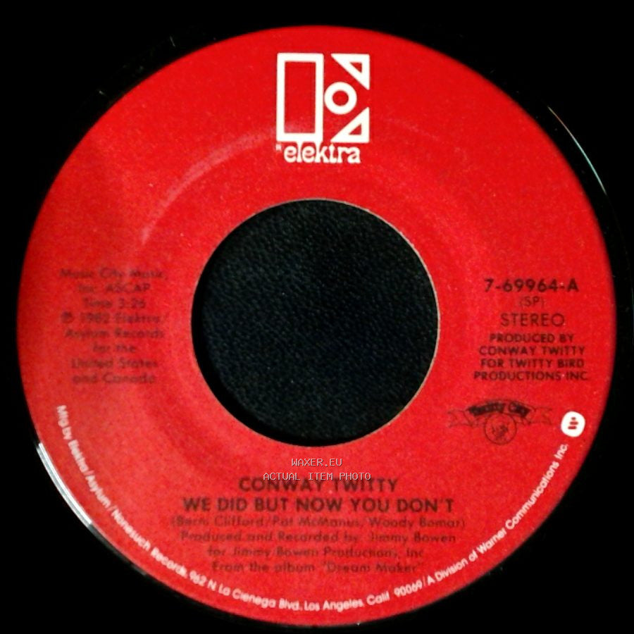 Conway Twitty - We Did But Now You Don't / A Good Love Died Tonight side A