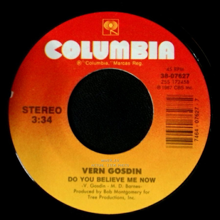 Vern Gosdin - Do You Believe Me Now / Nobody Calls From Vegas Just To Say Hello side A