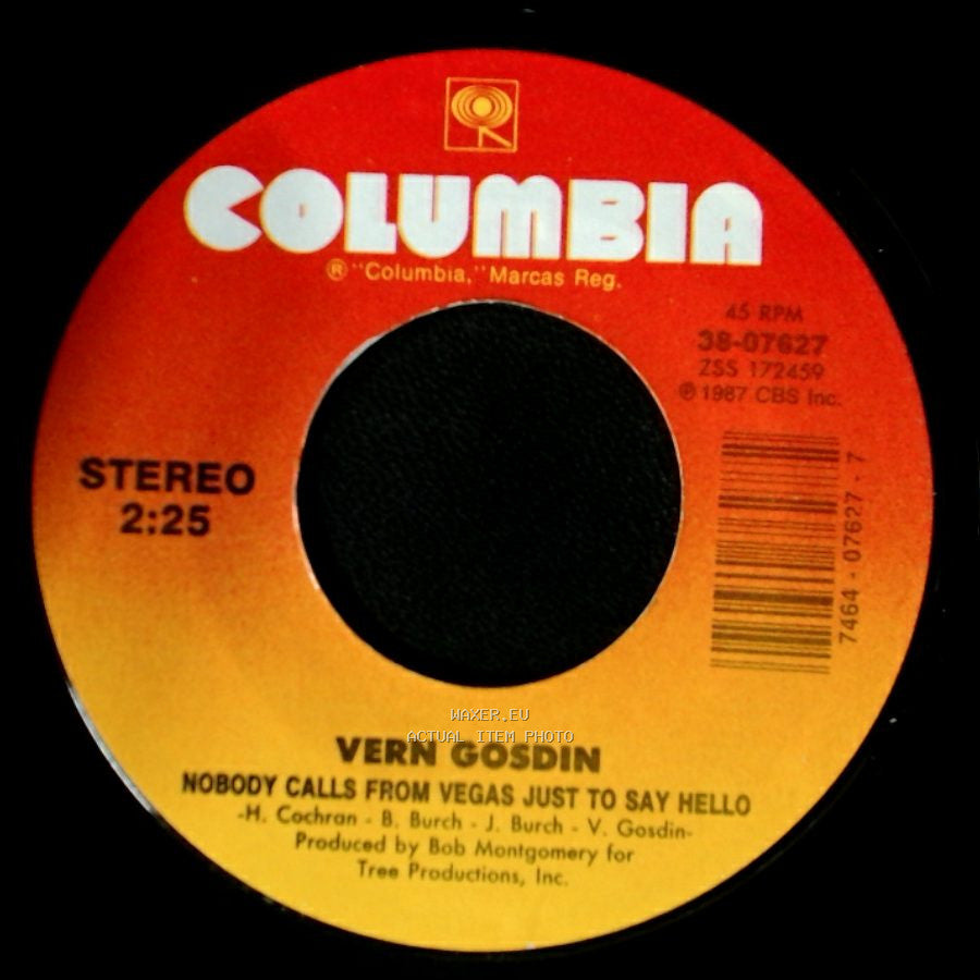 Vern Gosdin - Do You Believe Me Now / Nobody Calls From Vegas Just To Say Hello side B