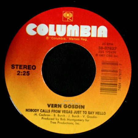 Vern Gosdin - Do You Believe Me Now / Nobody Calls From Vegas Just To Say Hello side B