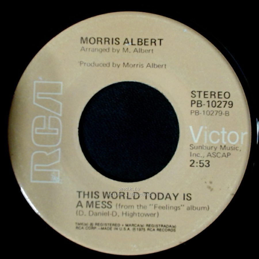 Morris Albert - Feelings / This World Today Is A Mess side B