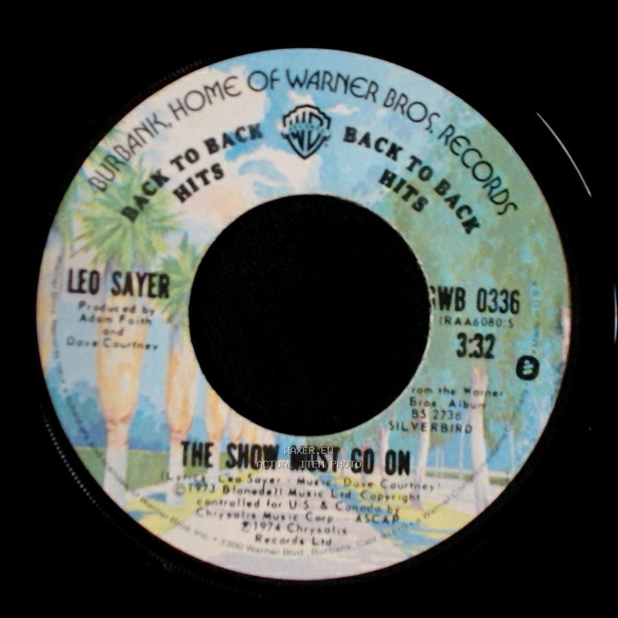 Leo Sayer - The Show Must Go On / Long Tall Glasses (I Can Dance) side A