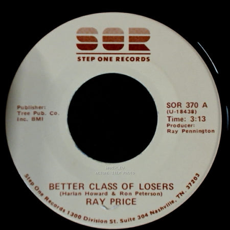 Ray Price - Better Class Of Losers / Sentimental Journey side A