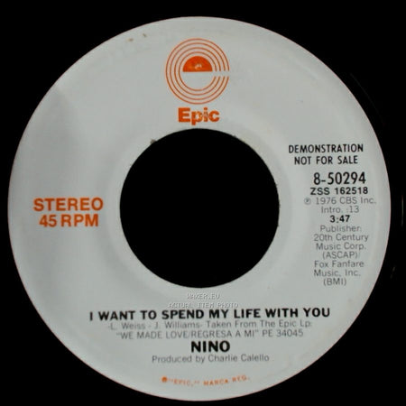 Nino - I Want To Spend My Life With You / I Want To Spend My Life With You side A