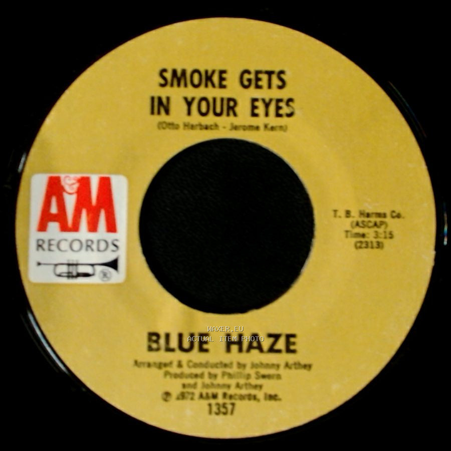 Blue Haze - Smoke Gets In Your Eyes / Anna Rosanna side A