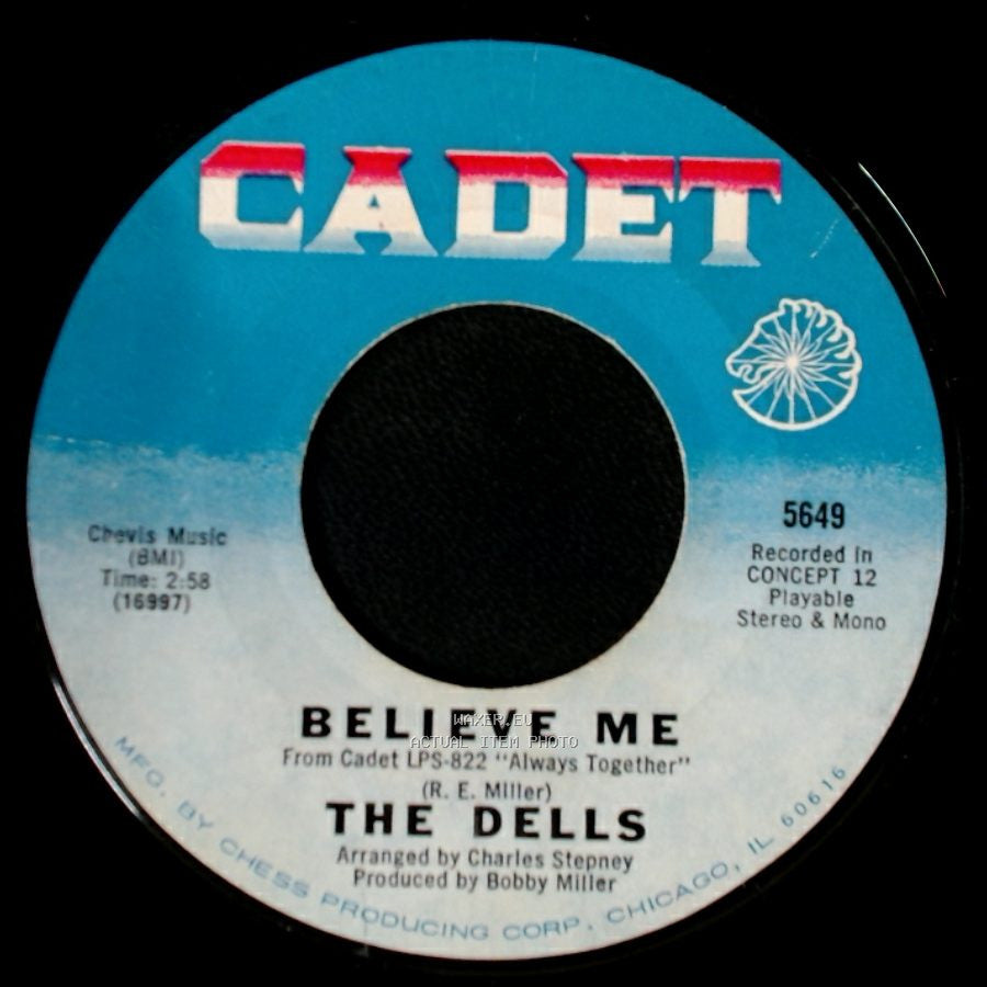 The Dells - Believe Me / Oh, What A Night side A